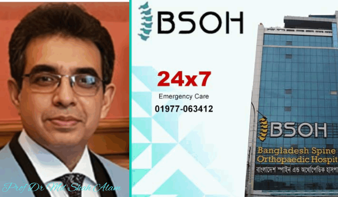 Why Bangladesh Spine & Orthopedic Hospital Is the Destination for Advanced Spine Care